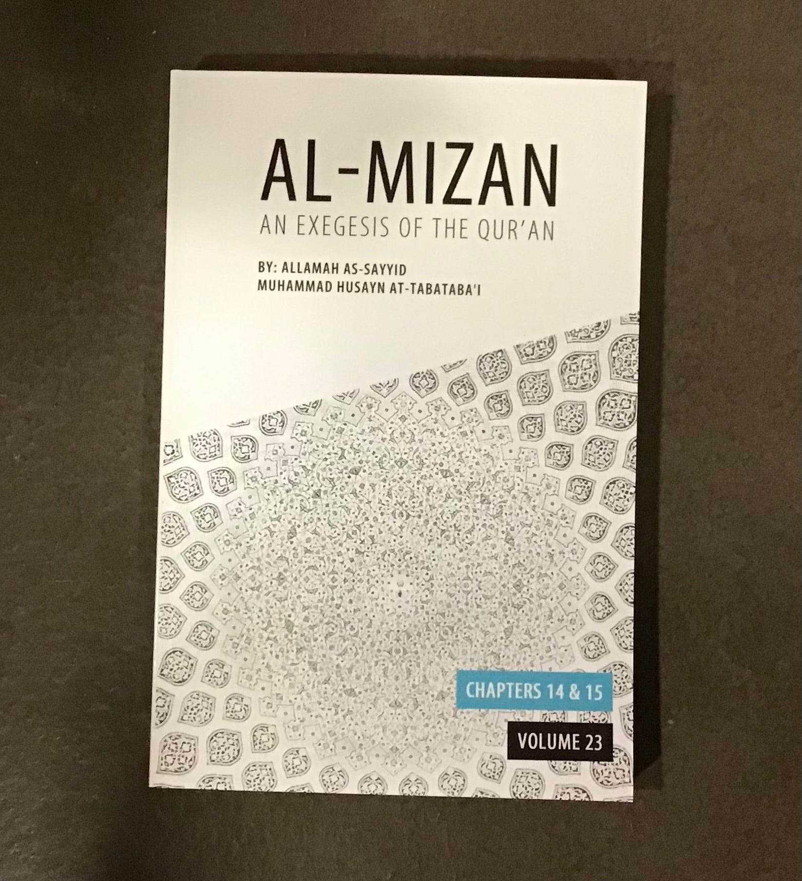Al-Mizan Volume 23 Chapters 14 & 15