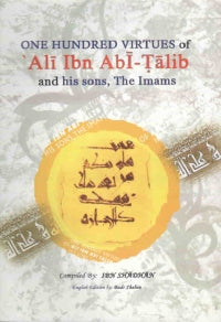 One hundred Virtues of Ali Ibn Abi-Talib