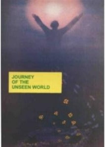 Journey of the Unseen World