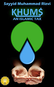 Khums an Islamic tax
