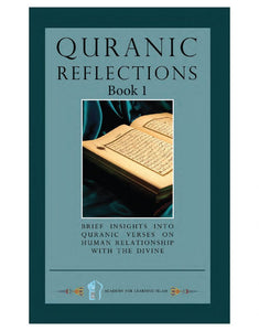 Quranic Reflections I