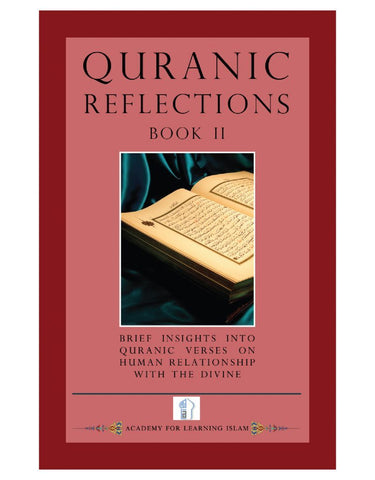 Quranic Reflections II