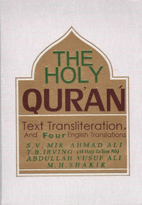 The Holy Quran Text Transliteration and four english translations