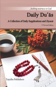 Daily Duas. A collection of daily prayers and ziyaraat