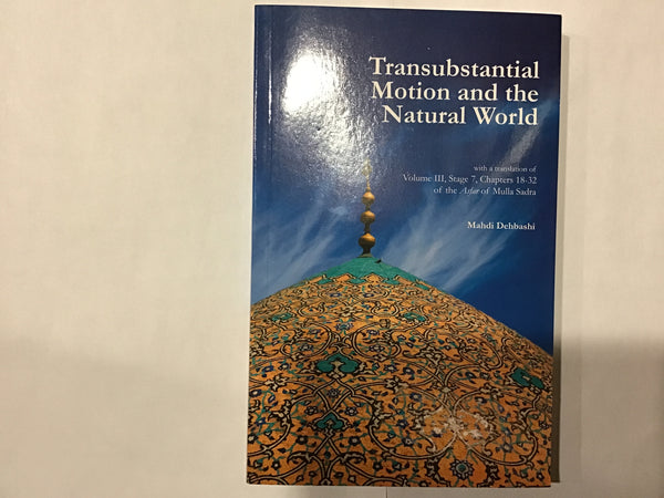 Transubstantial Motion & the natural World