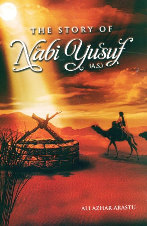 The Story of Nabi Yusuf (A.S.)
