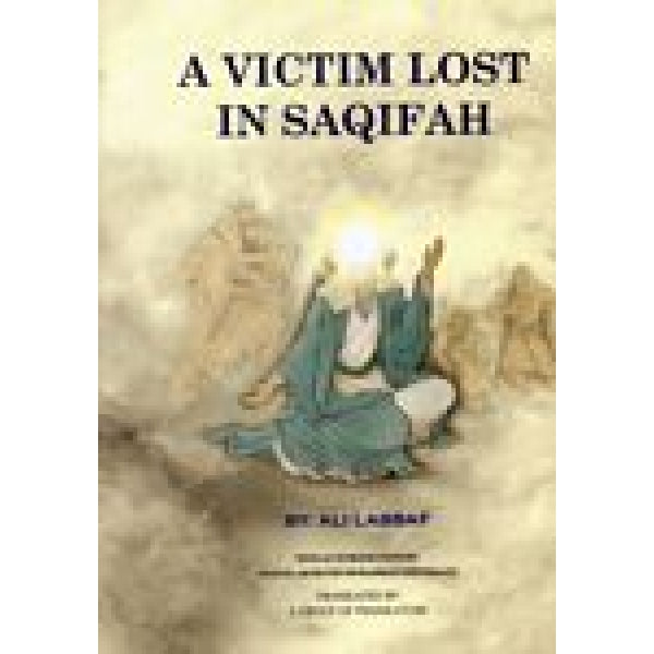 A Victim Lost In Saqifah